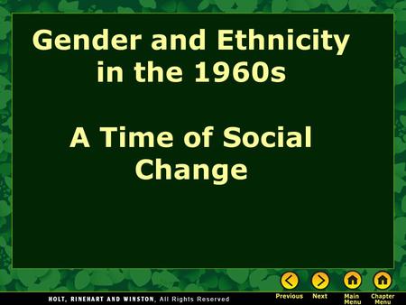 Gender and Ethnicity in the 1960s