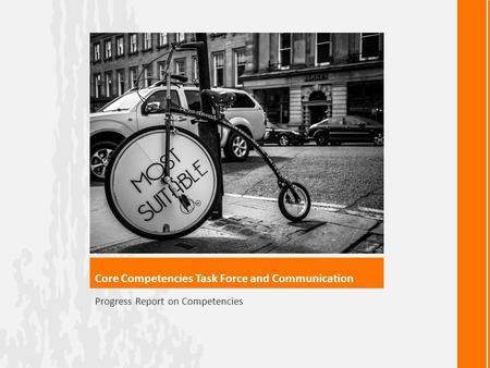 Core Competencies Task Force and Communication Progress Report on Competencies.
