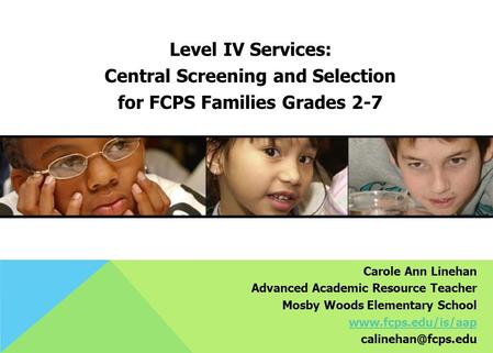 Central Screening and Selection for FCPS Families Grades 2-7