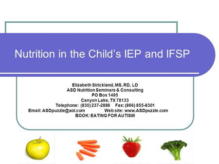 Nutrition in the Child’s IEP and IFSP