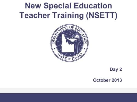 New Special Education Teacher Training (NSETT) Day 2 October 2013.