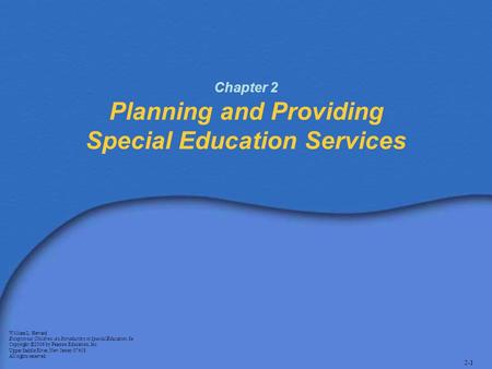 Chapter 2 Planning and Providing Special Education Services