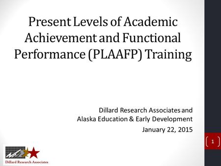 Dillard Research Associates and   Alaska Education & Early Development