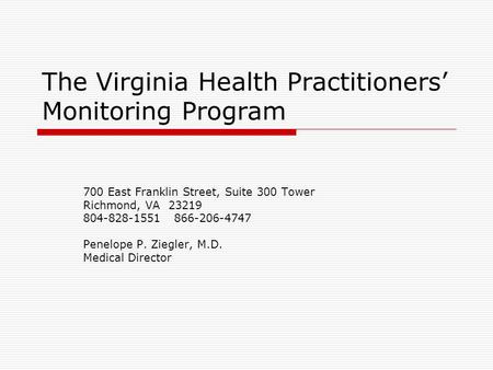 The Virginia Health Practitioners’ Monitoring Program