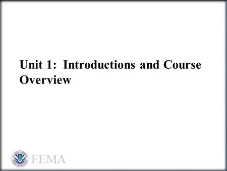 Unit 1: Introductions and Course Overview