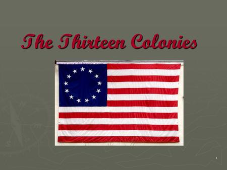 1 The Thirteen Colonies. 2 Students will Know… ► The Original Thirteen Colonies and be able to label them on a map ► When each colony was founded ► Who.