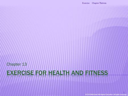 © 2010 McGraw-Hill Higher Education. All rights reserved. Chapter 13 Chapter ThirteenExercise 1.