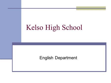 Kelso High School English Department. Chapter Thirteen.