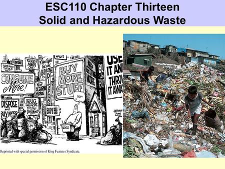 ESC110 Chapter Thirteen Solid and Hazardous Waste.