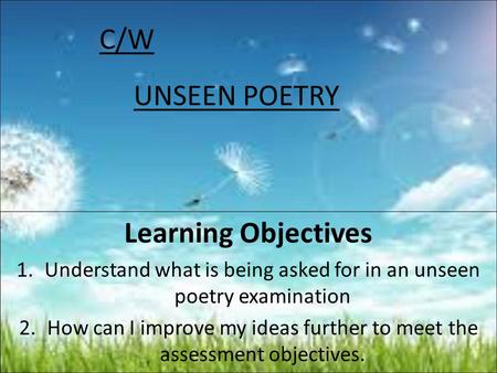 C/W UNSEEN POETRY Learning Objectives