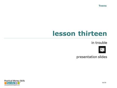 Teens lesson thirteen in trouble presentation slides 04/09.