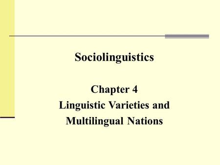 Linguistic Varieties and