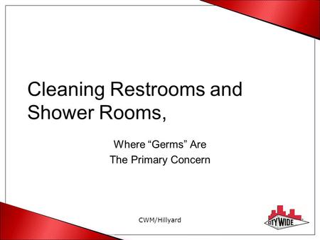 Cleaning Restrooms and Shower Rooms,