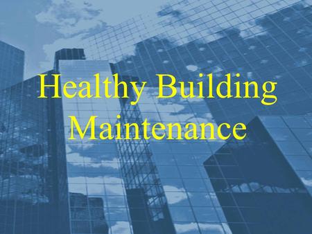 Healthy Building Maintenance. Americans With Disabilities Act requires employers to accommodate the needs of individuals with disabilities, including.