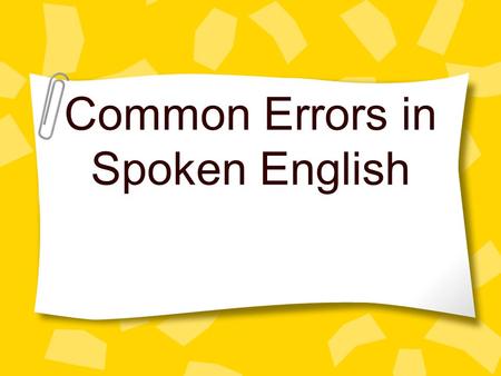 Common Errors in Spoken English. Letters HLNHLN /th/ sound mouth south this these tooth teeth.