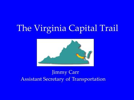 The Virginia Capital Trail