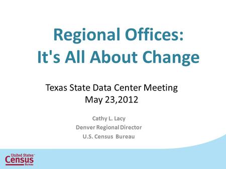 Regional Offices: It's All About Change