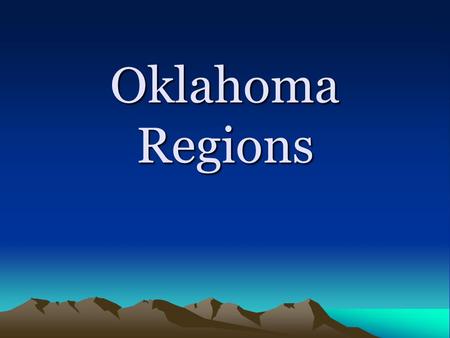 Oklahoma Regions. Eastern Oklahoma Ozark Plateau: This region is in NE OK. It is famous for its wild, rugged beauty. Pure cold springs feed the Illinois.