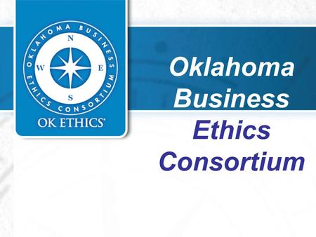 Oklahoma Business Ethics Consortium. Pinnacle Members $10,000 contributors.