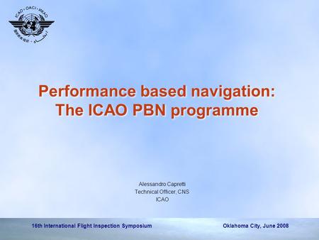 Performance based navigation: The ICAO PBN programme