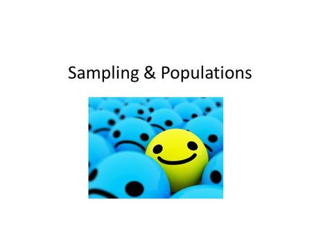 Sampling & Populations