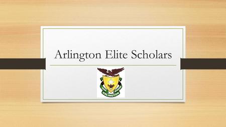 Arlington Elite Scholars. Elite Scholars program was created upon the premise of a chance and a choice of something different. The mission of Elite Scholars.