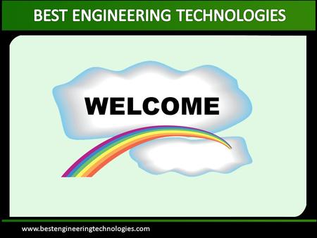 Www.bestengineeringtechnologies.com. BEST ENGINEERING TECHNOLOGIES (An ISO 9001:2008 Certified Company) Plot No.69/A, 5-9-285/13, Rajiv Gandhi Nagar,