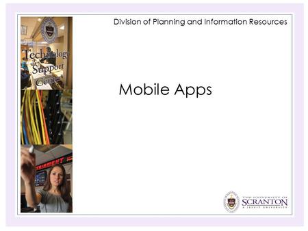 Division of Planning and Information Resources Mobile Apps.