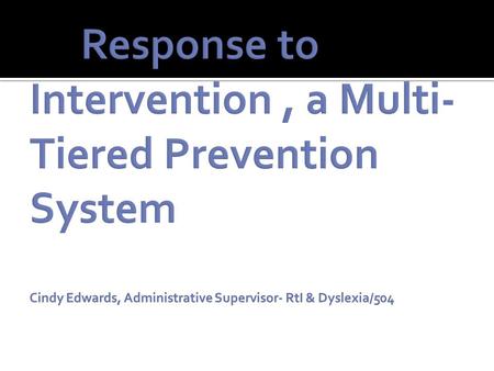 A multi-level prevention system, which integrates assessment and intervention to maximize student achievement and to reduce behavioral problems.