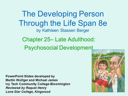 Chapter 25– Late Adulthood: Psychosocial Development