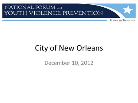 City of New Orleans December 10, 2012.