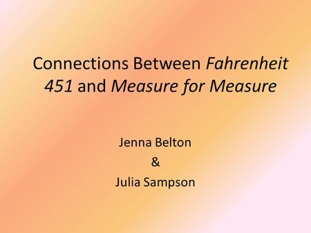 Connections Between Fahrenheit 451 and Measure for Measure