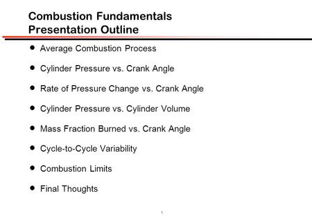Combustion Fundamentals Presentation Outline