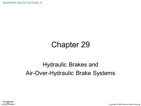 Hydraulic Brakes and Air-Over-Hydraulic Brake Systems
