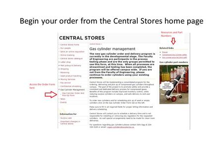Begin your order from the Central Stores home page.
