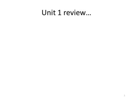 Unit 1 review… 1. Covert the following metric measurements… 1.12.34 mm = ? cm 2.155.9 ml = ? L 2.