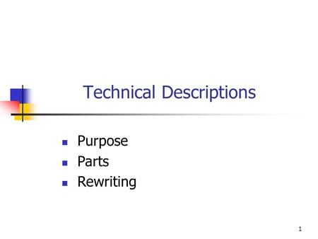 1 Technical Descriptions Purpose Parts Rewriting.