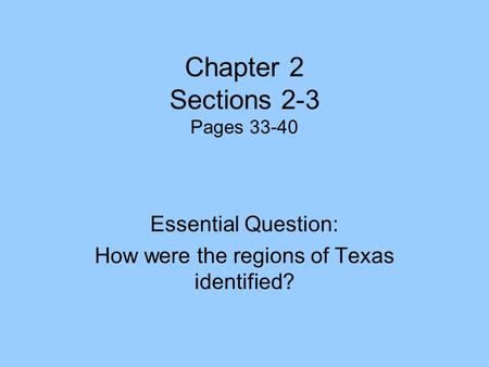 Chapter 2 Sections 2-3 Pages 33-40