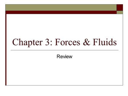 Chapter 3: Forces & Fluids Review. How can you change the pressure on the ground when you are standing?  Stand on one foot (decrease area)  Change into.