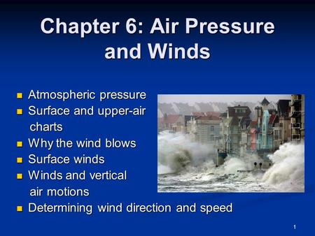 Chapter 6: Air Pressure and Winds