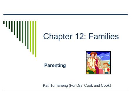 Chapter 12: Families Parenting Kati Tumaneng (For Drs. Cook and Cook)
