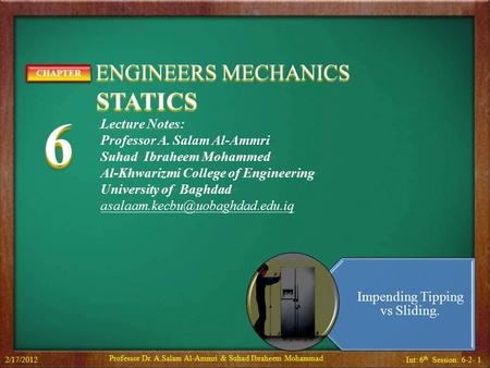 6 STATICS ENGINEERS MECHANICS CHAPTER Lecture Notes: