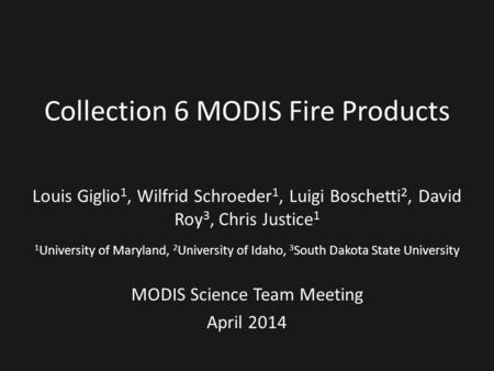 Collection 6 MODIS Fire Products