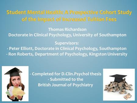 Thomas Richardson Doctorate in Clinical Psychology, University of Southampton - Completed for D.Clin.Psychol thesis - Submitted to the British Journal.