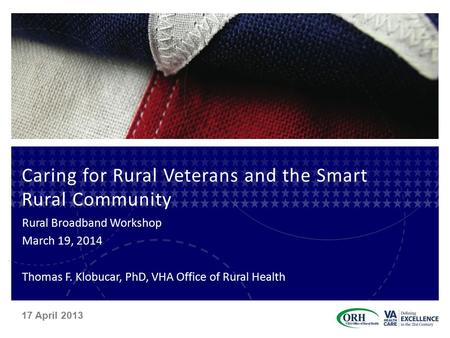 Caring for Rural Veterans and the Smart Rural Community
