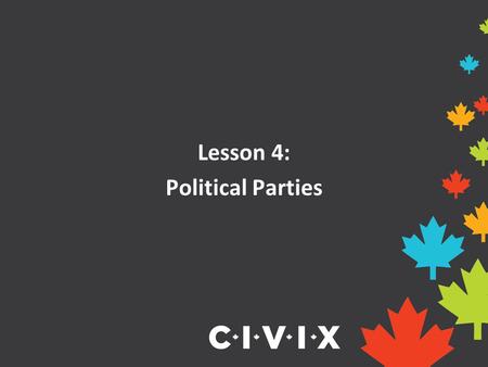 Lesson 4: Political Parties