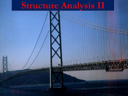 Structure Analysis II.
