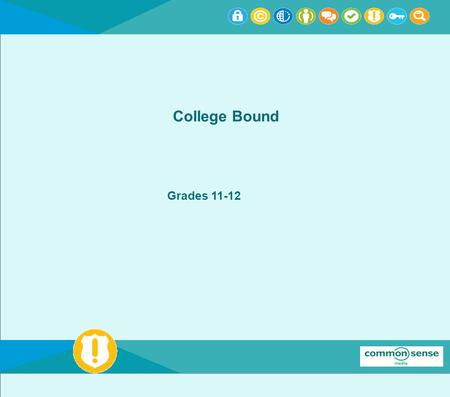 College Bound Grades 11-12. Teacher Notes Estimated Class time: 45 minutes Materials and Preparations for this Lesson: ·Read through and print off the.