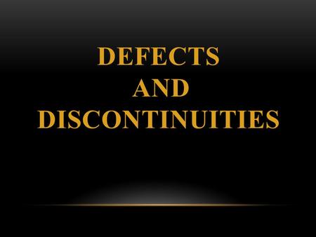 Defects and Discontinuities