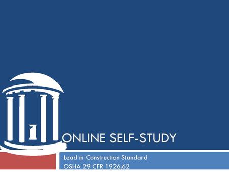 ONLINE SELF-STUDY Lead in Construction Standard OSHA 29 CFR 1926.62.